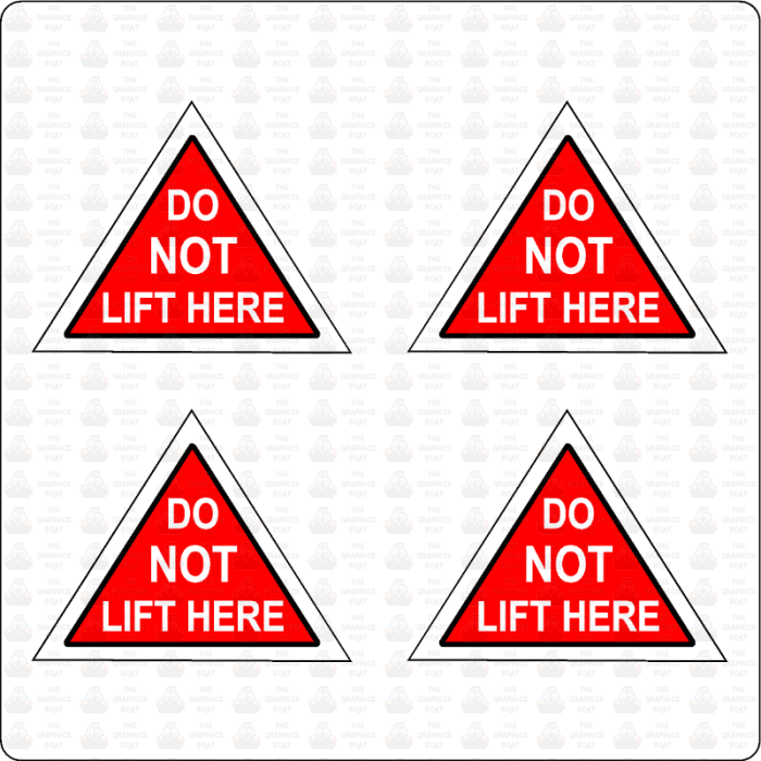 DO NOT LIFT HERE STICKERS