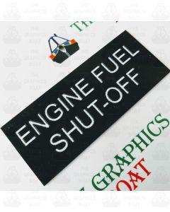 ‘ENGINE FUEL SHUT OFF’ Engraved Boat Safety Sign, Black
