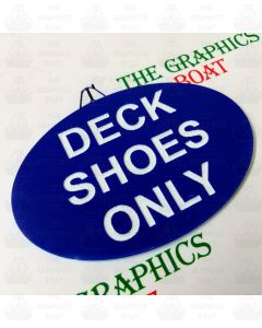 ‘Deck Shoes Only’ Engraved Boat Safety Sign, Blue