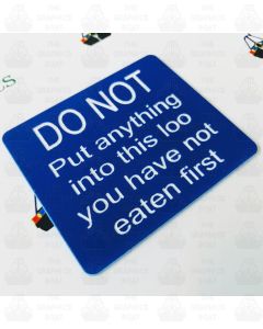 Engraved Loo Eaten First Sign