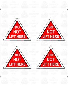 DO NOT LIFT HERE STICKERS