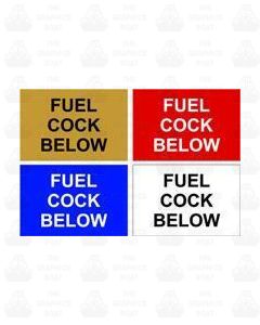 FUEL COCK BELOW - Engraved plastic sign