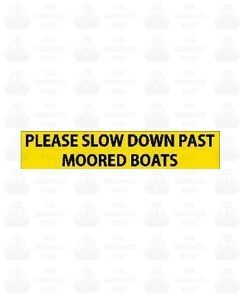 Please slow down past moored boats