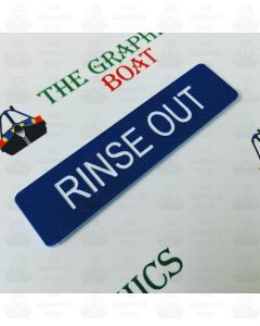 Engraved Rinse Out Sign