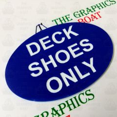 ‘Deck Shoes Only’ Engraved Boat Safety Sign, Blue