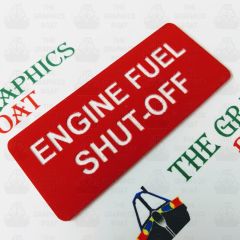 ‘ENGINE FUEL SHUT OFF’ Engraved Boat Safety Sign, Red